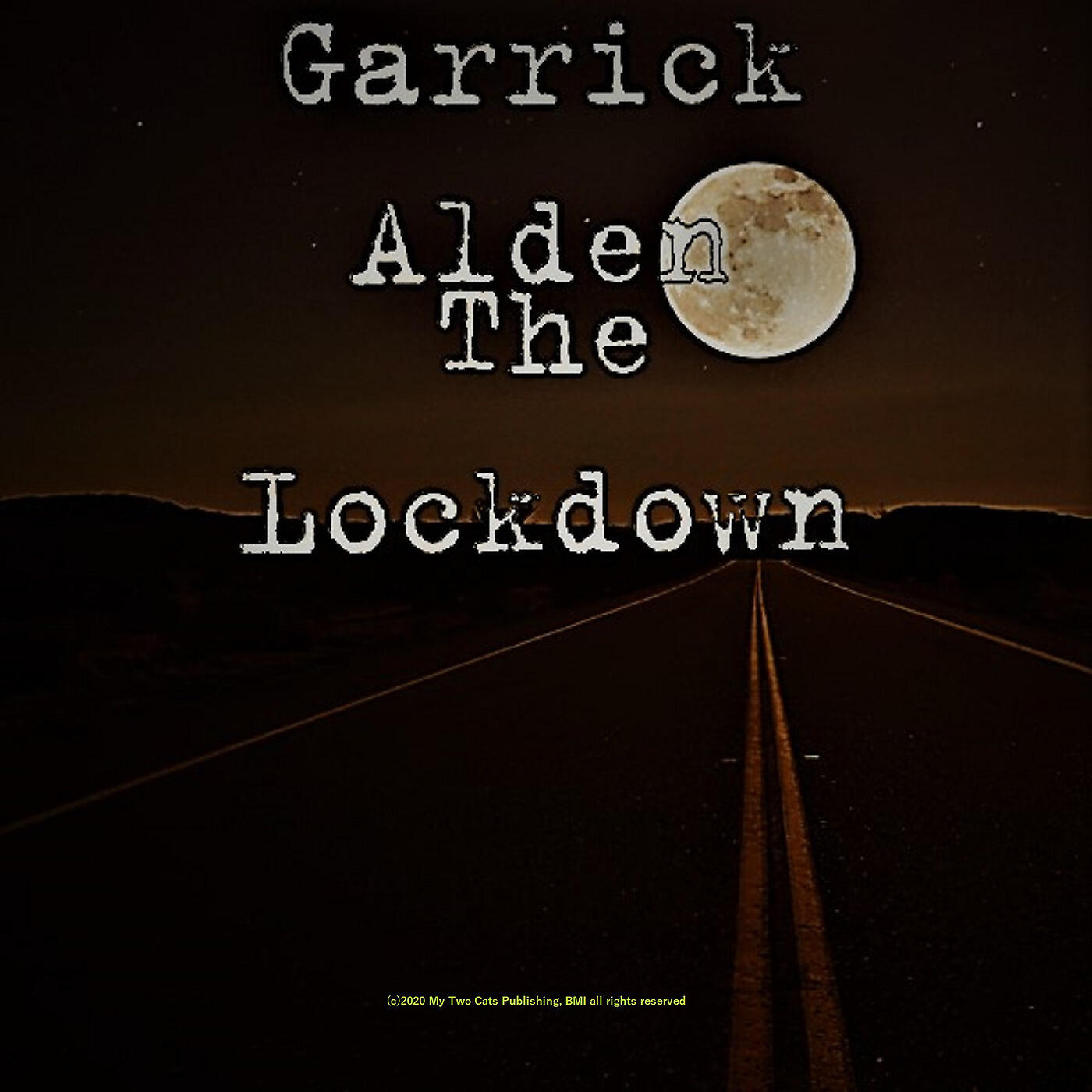 Garrick Alden - The Lockdown