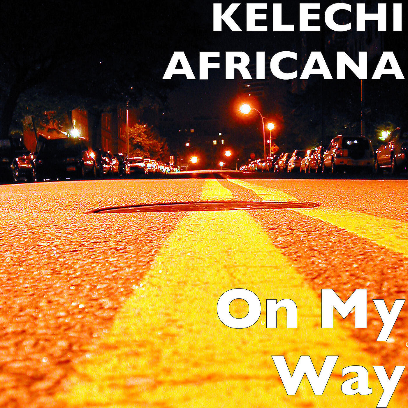 KELECHI AFRICANA - On My Way