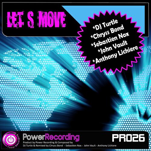 DJ Turtle - Let's Move (Chryss Bond Remix)