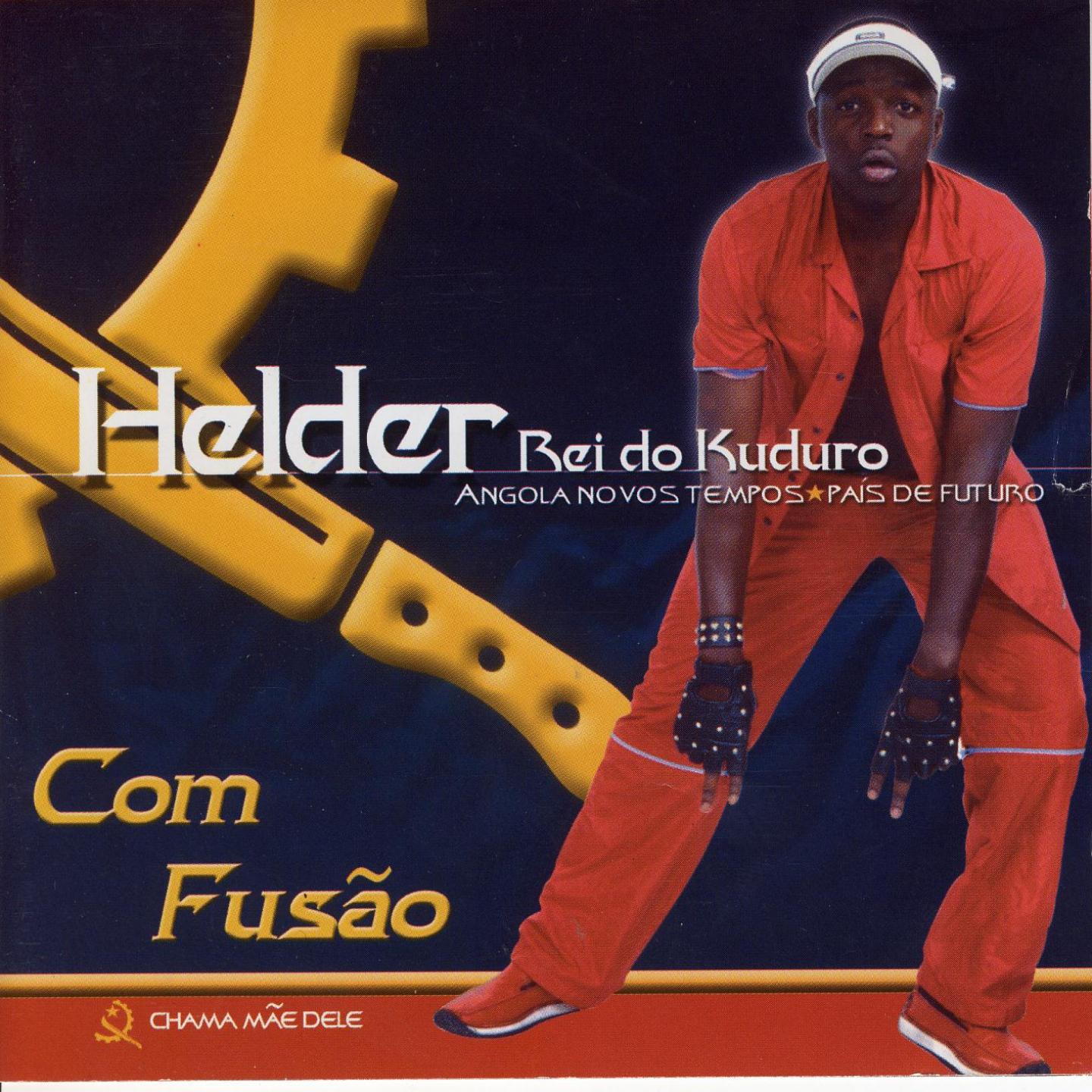 Постер альбома Com fusao - Helder, Rei do kuduro