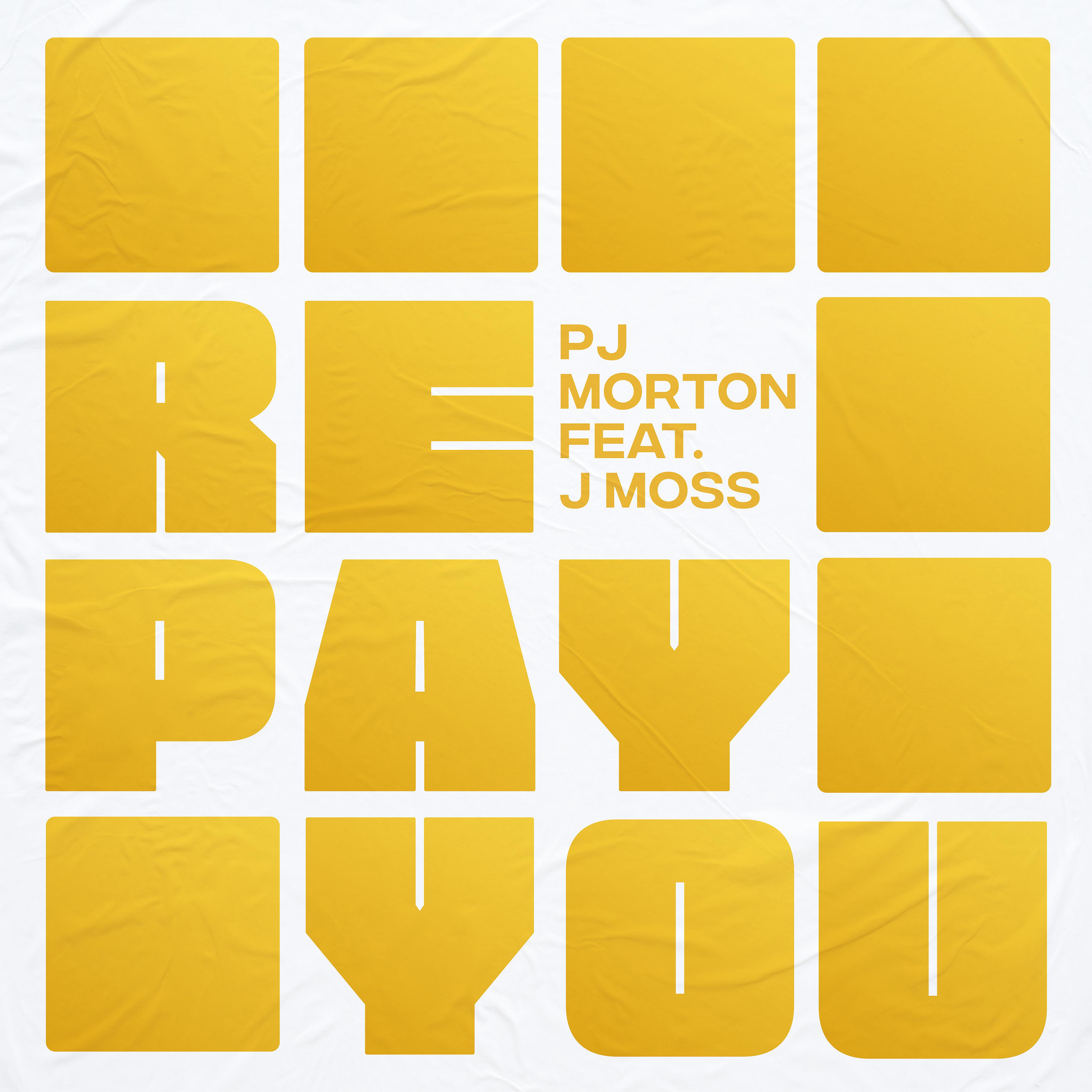 Постер альбома Repay You (feat. J Moss)