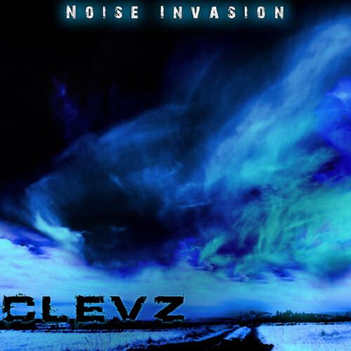 Clevz - Noise Invaders