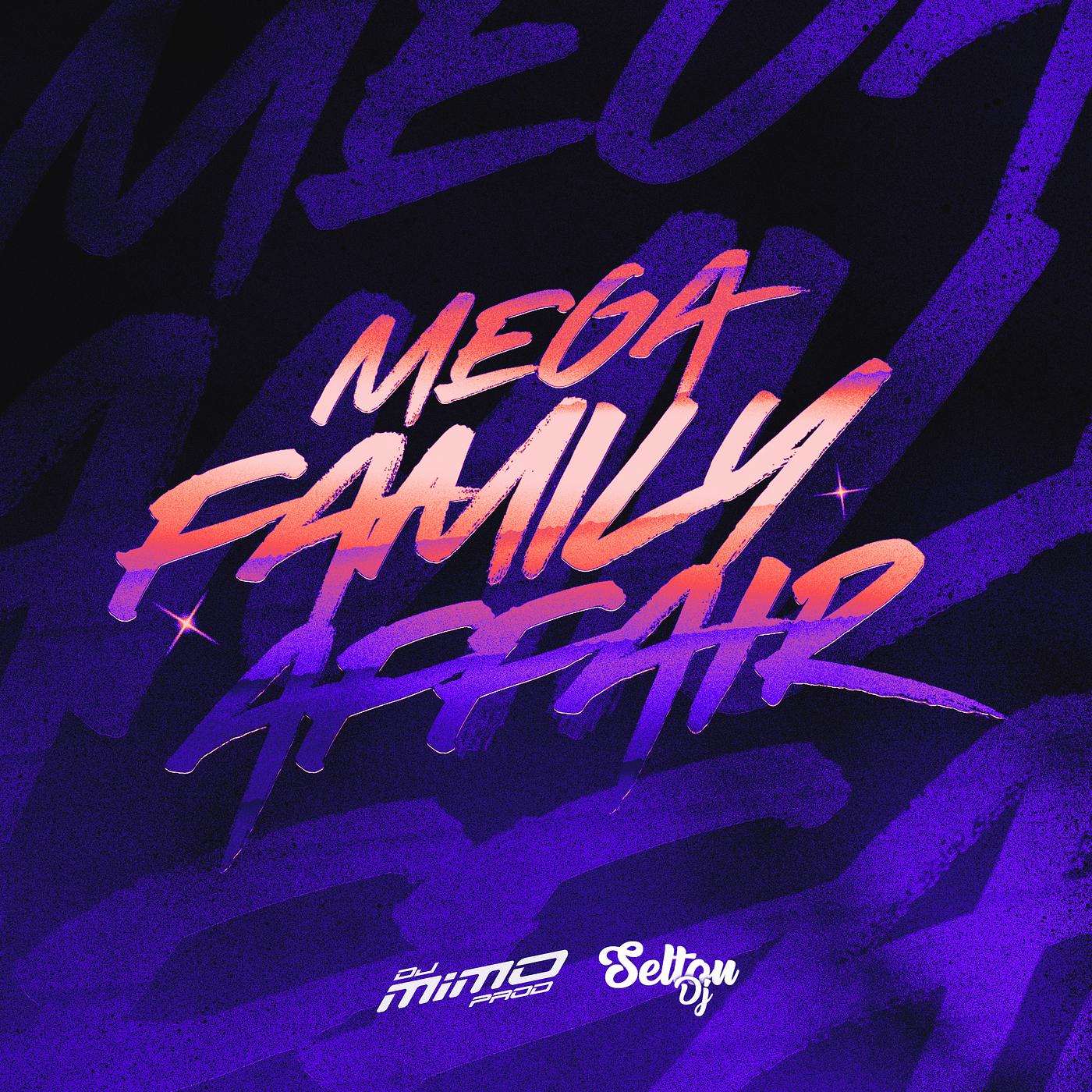 Постер альбома Mega Family Affair