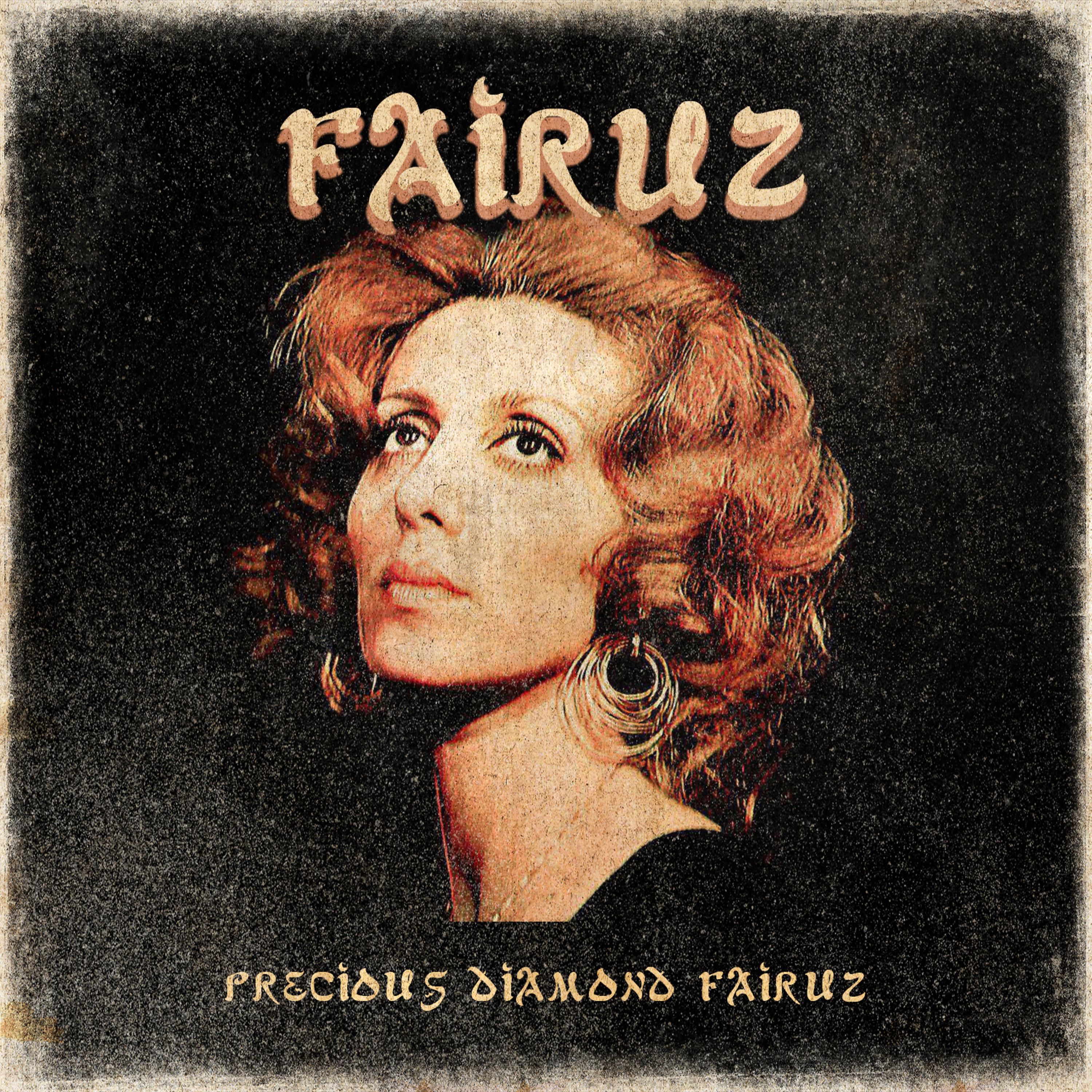 Постер альбома Precious Diamond Fairuz