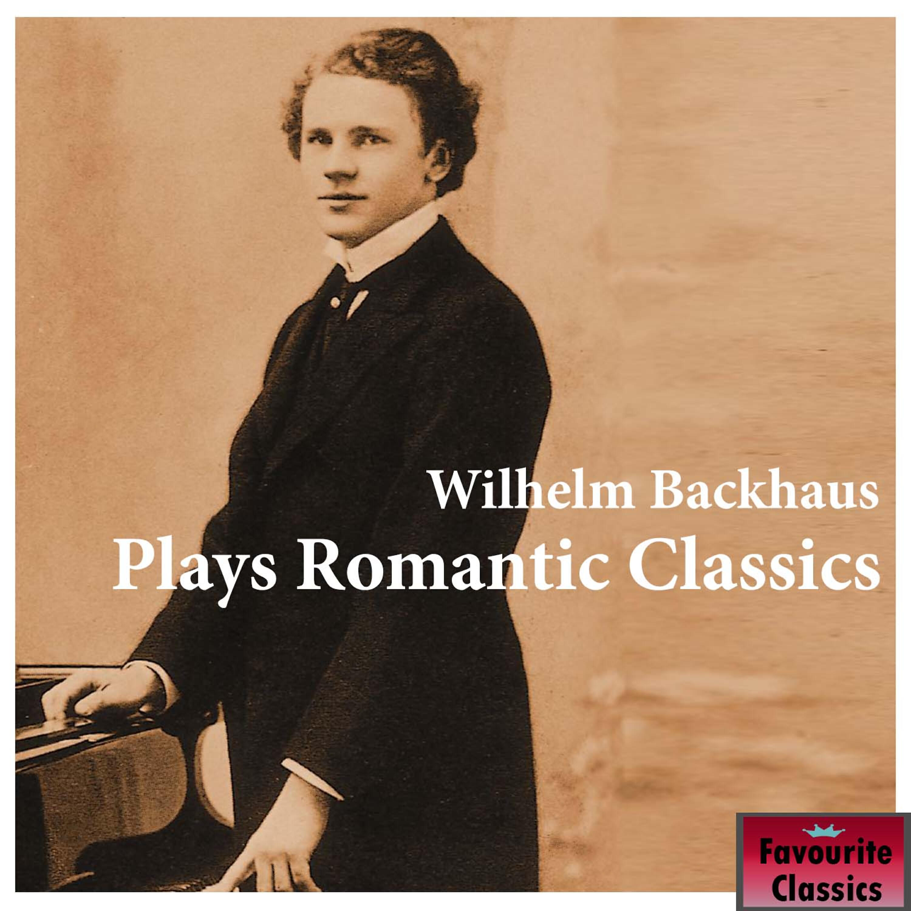 Wilhelm Backhaus - Love's Sorrow