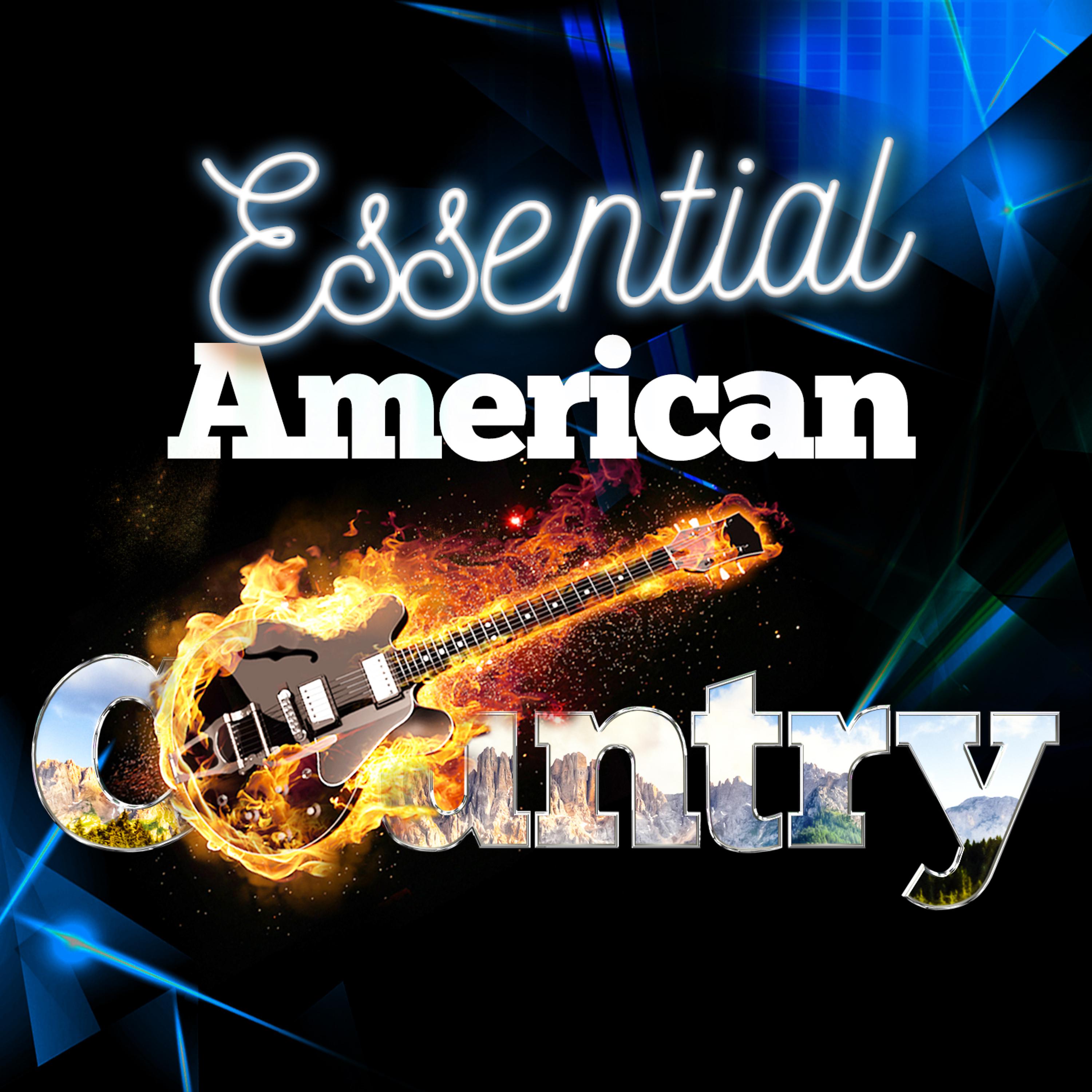 Постер альбома Essential American Country