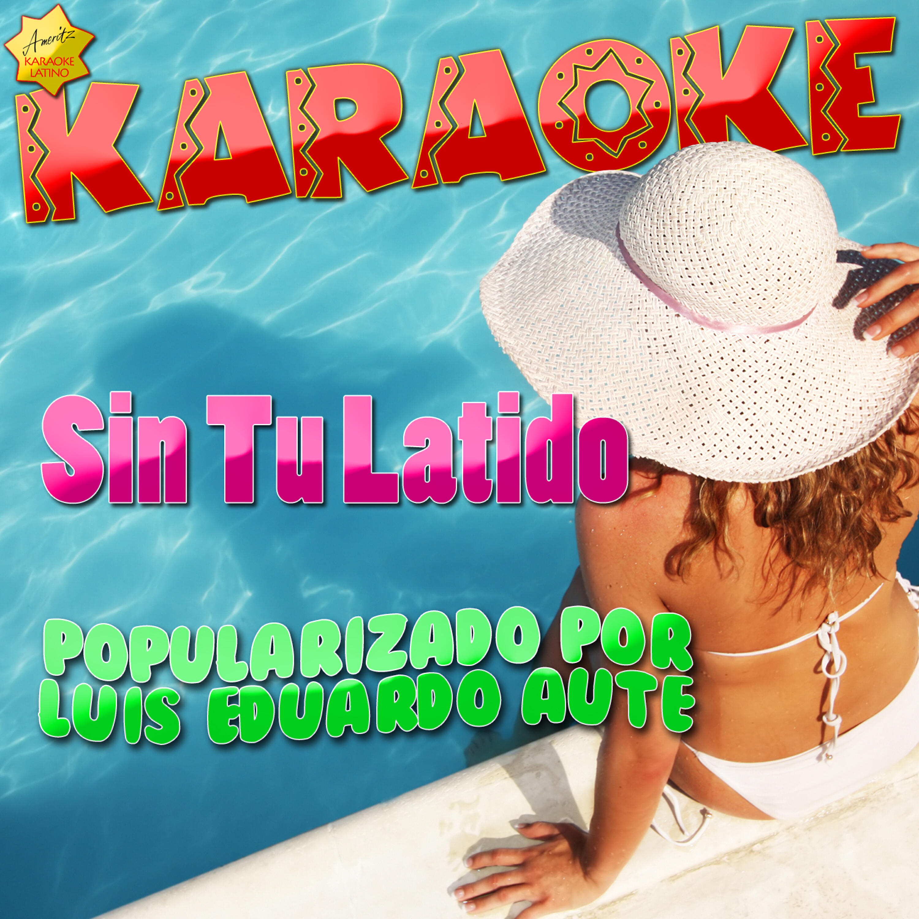 Ameritz Karaoke Latino - Sin Tu Latido (Popularizado por Luis Eduardo Aute) [Karaoke Version]