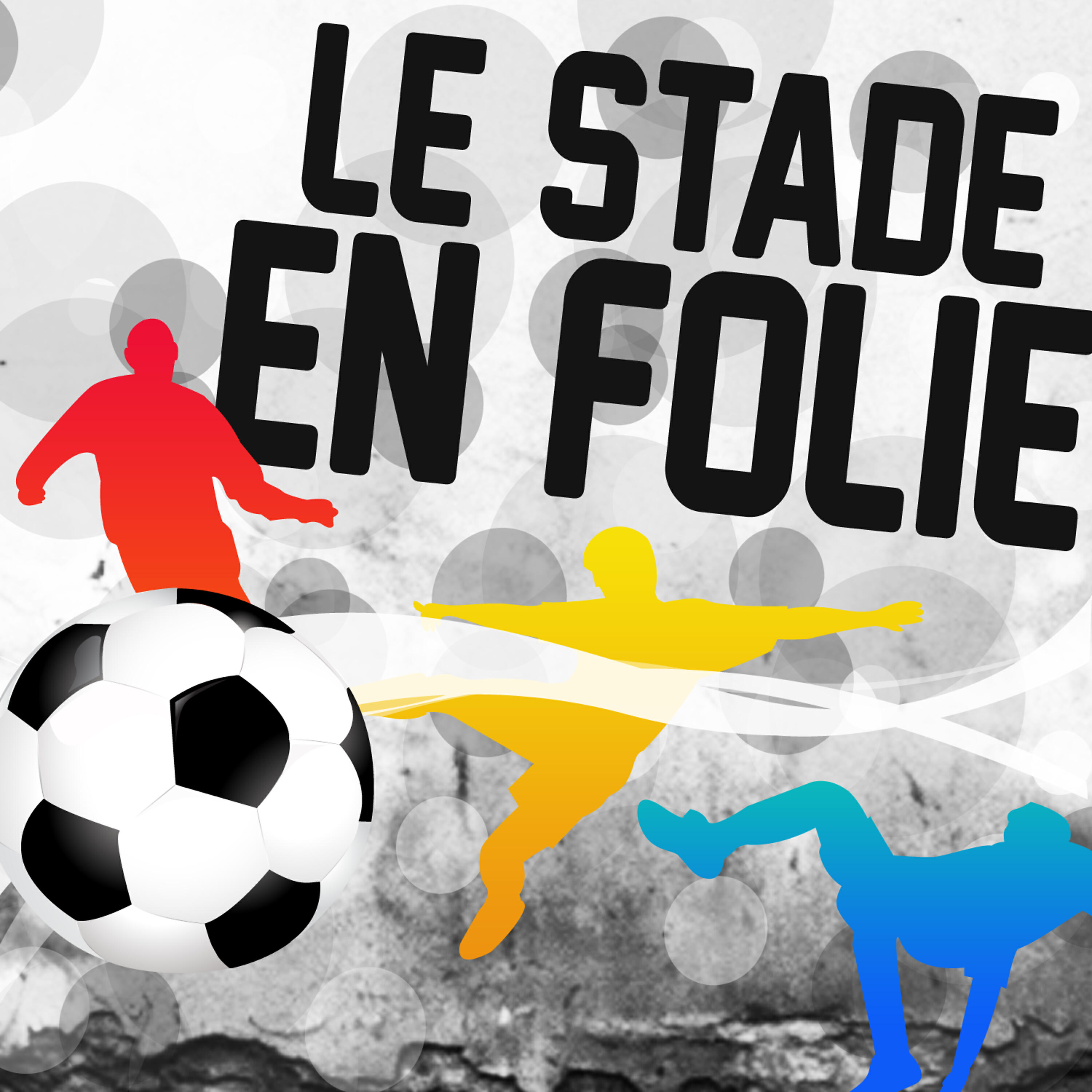 Le Stade En Folie - Le Stade En Folie