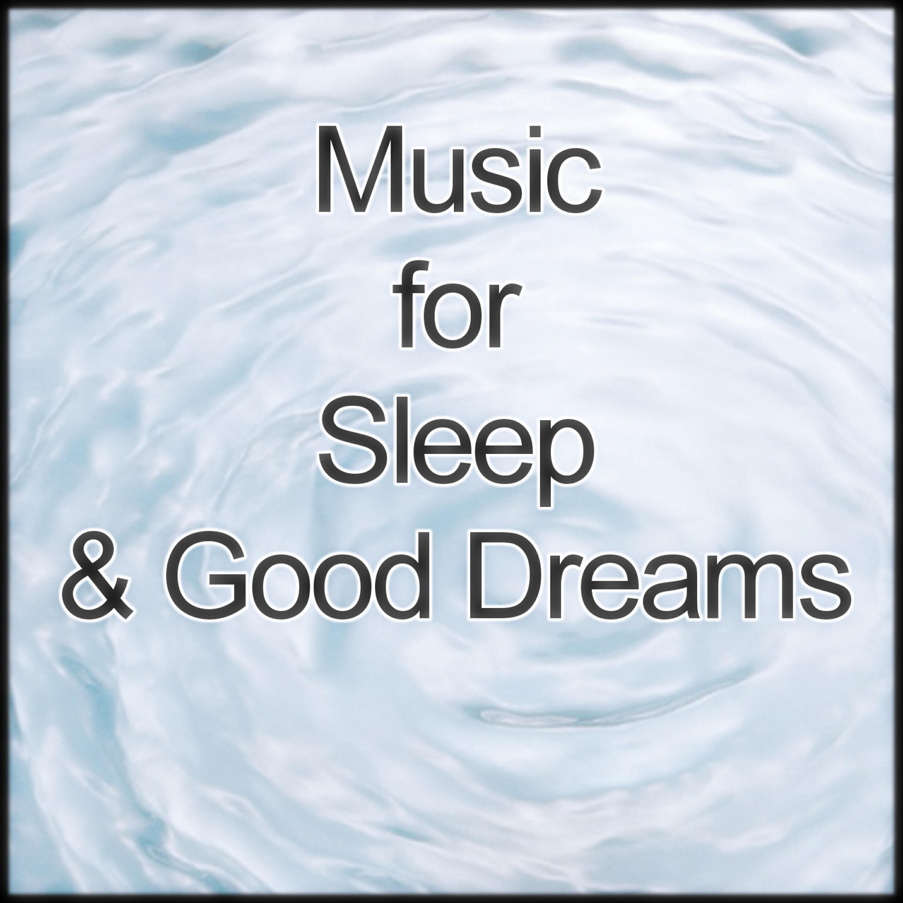 Sleep Music Laboratory - Music for Sleep and Good Dreams 