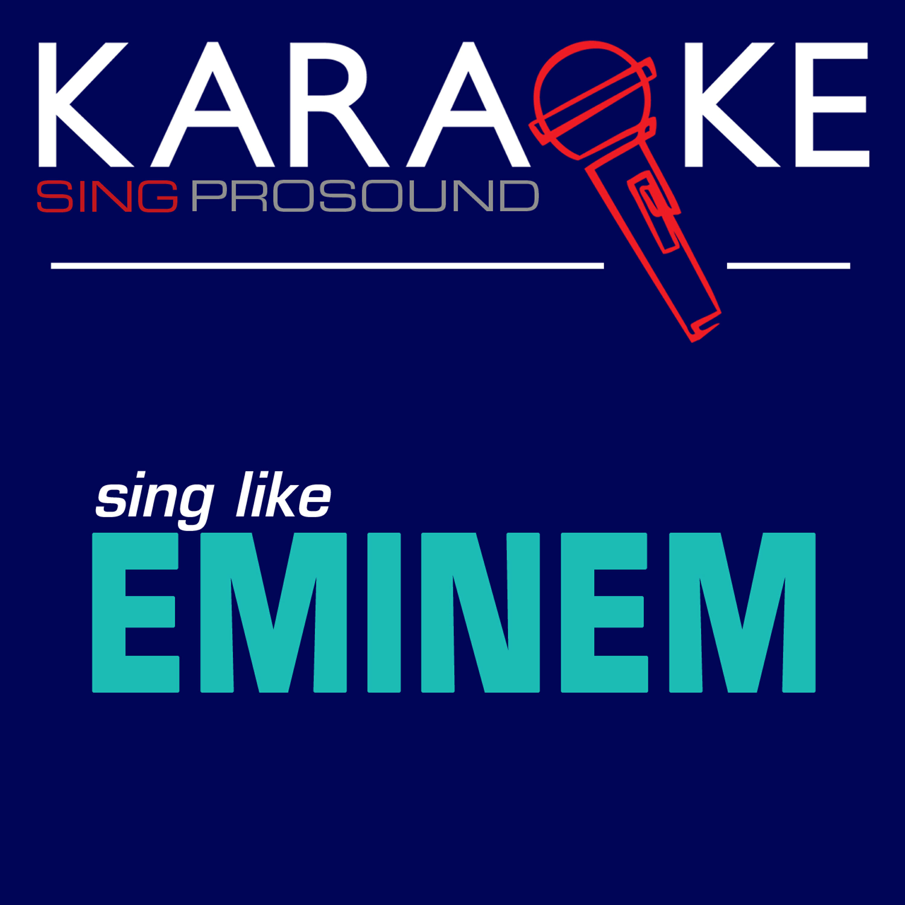 ProSound Karaoke Band - Without Me (In the Style of Eminem) [Karaoke with Background Vocal]