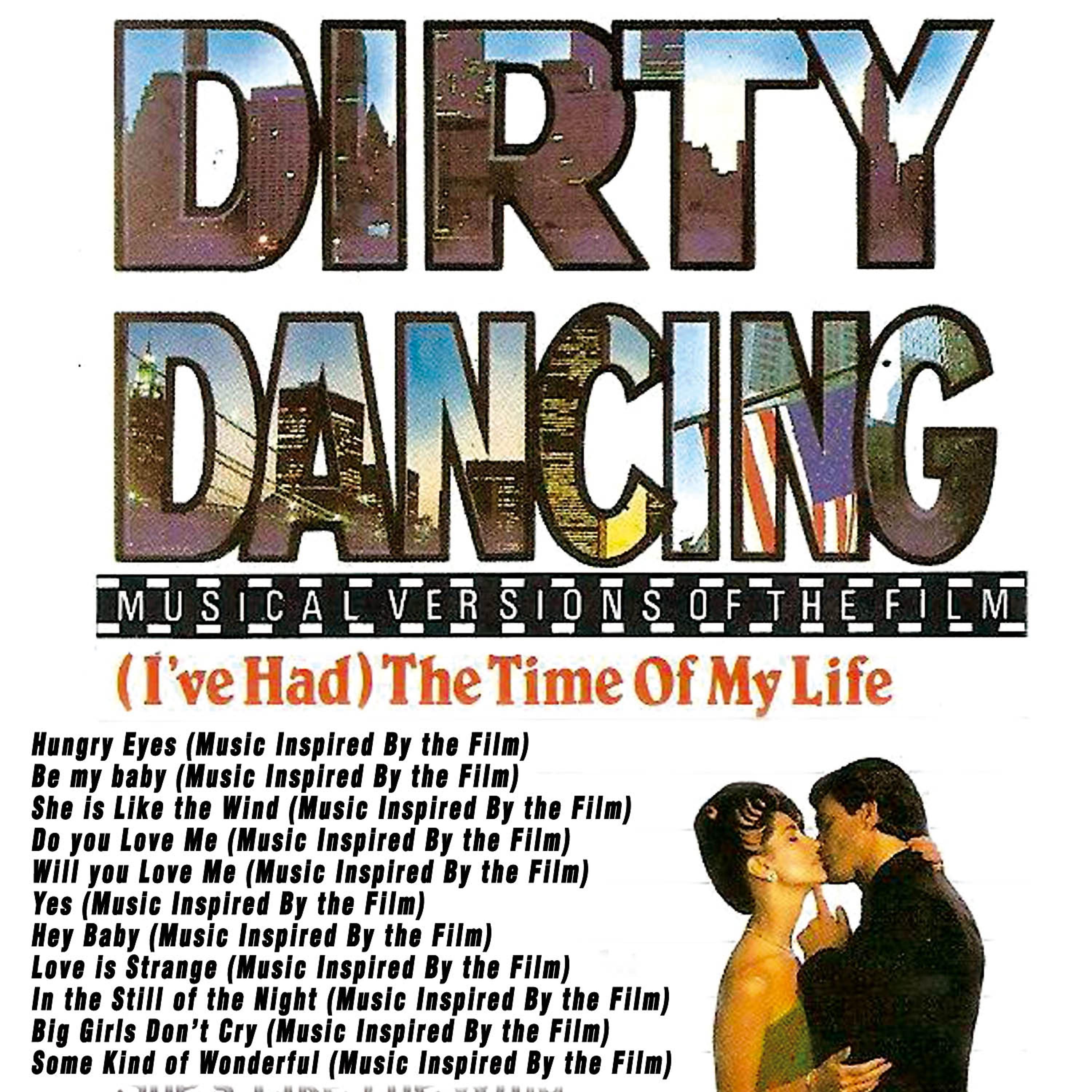 Постер альбома Dirty Dancing (Music Inspired By the Film)