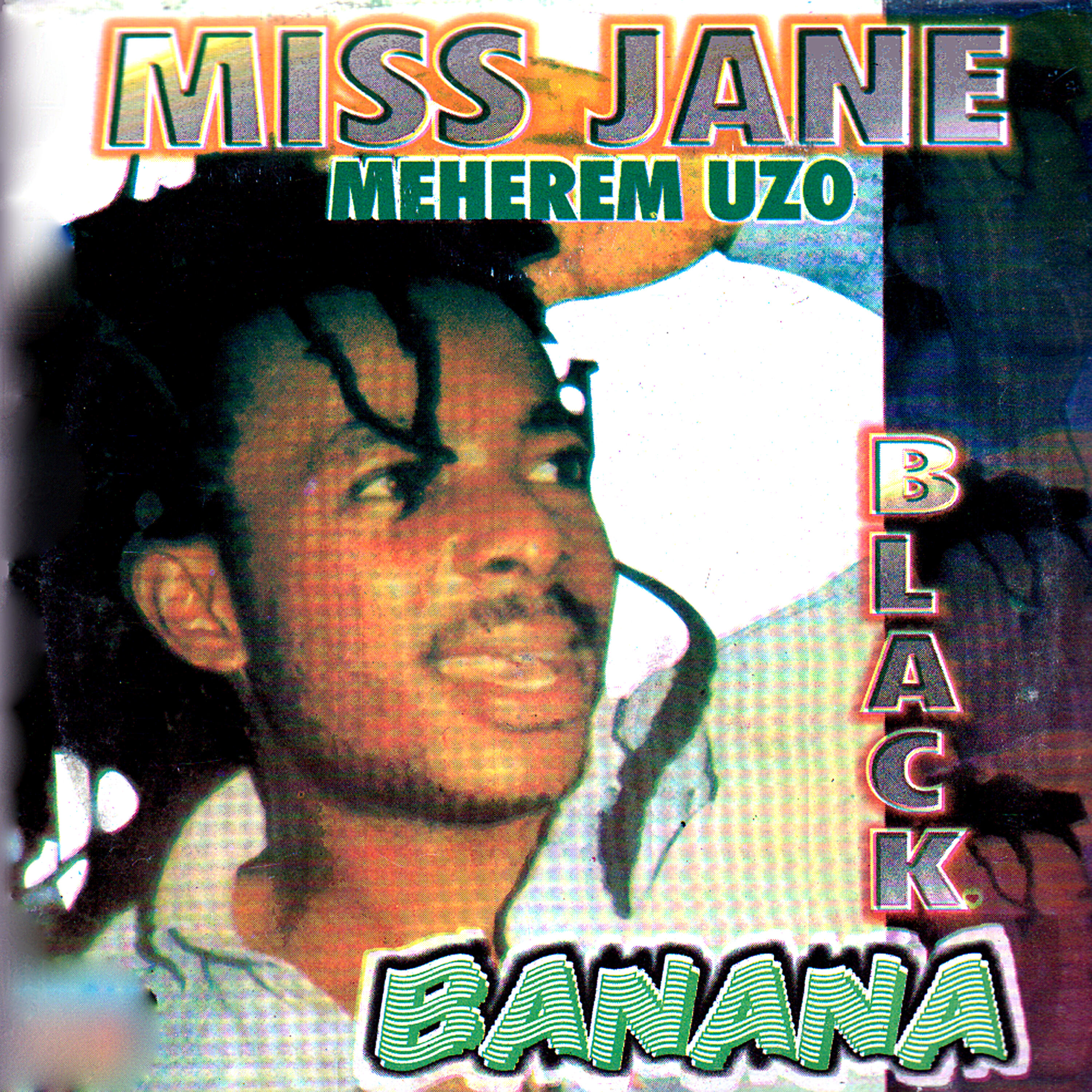 Meherem Uzo - Miss Jane