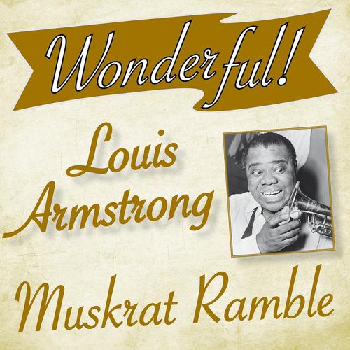 Постер альбома Wonderful.....Louis Armstrong