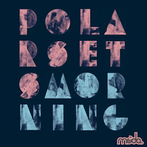 Polarsets - Morning (Jaymo & Andy George Sunset Remix)