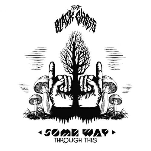 The Black Ghosts - Some Way Through This (Wajeed Instrumental)