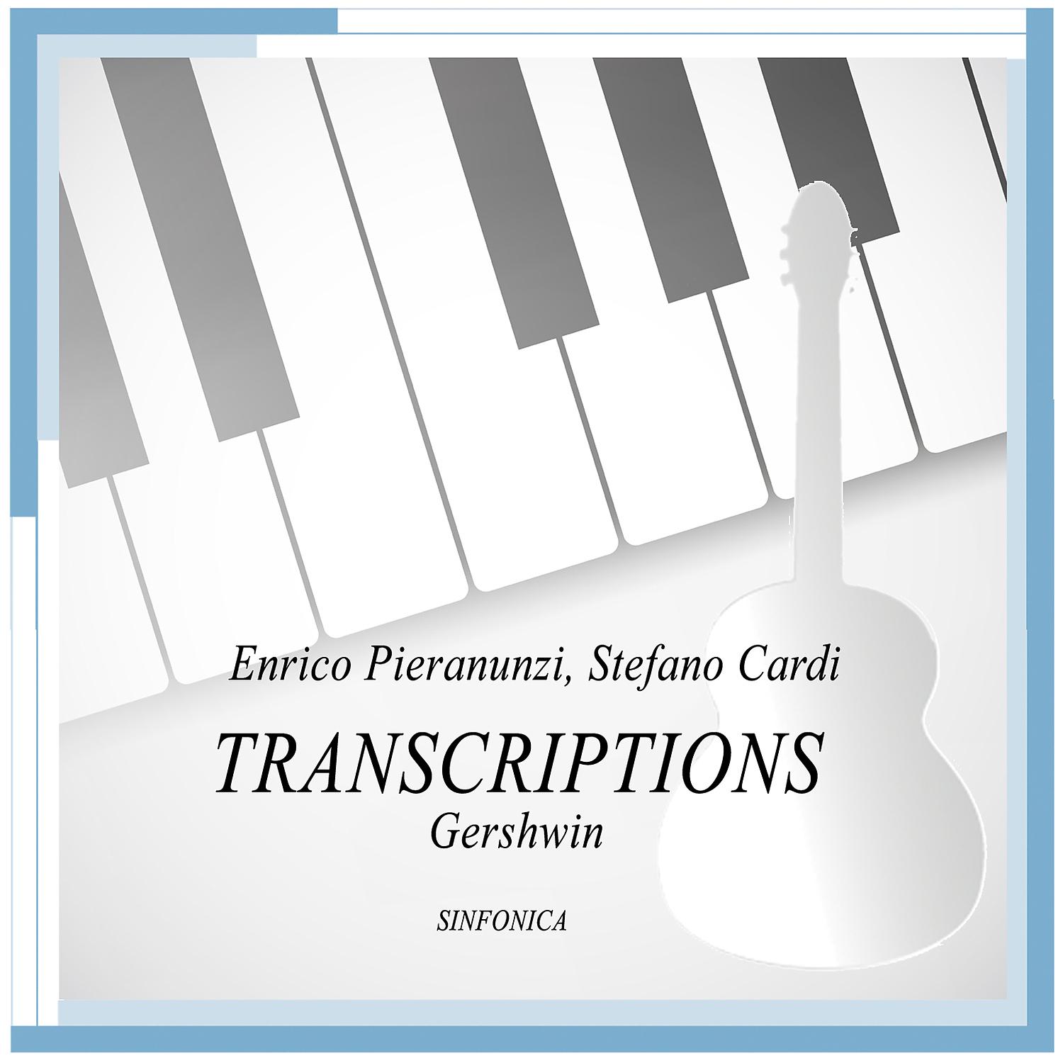 Постер альбома Pieranunzi: Transcriptions - Gershwin