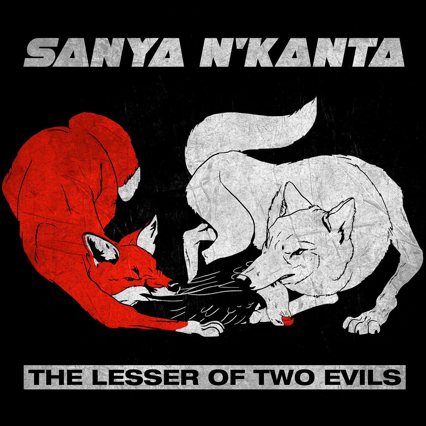 Sanya N'Kanta - The Lesser of Two Evils