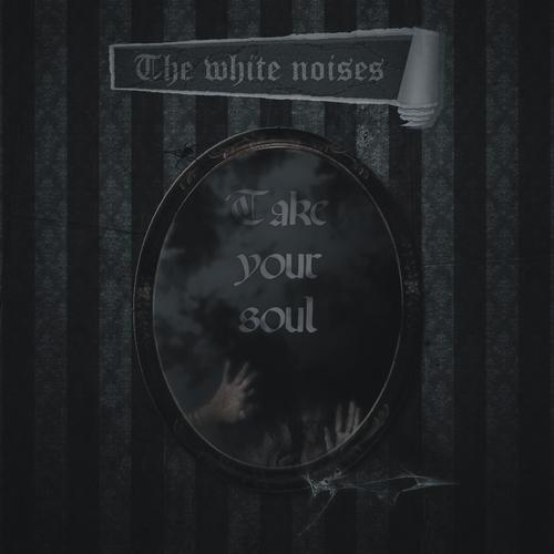 Постер альбома Take Your Soul