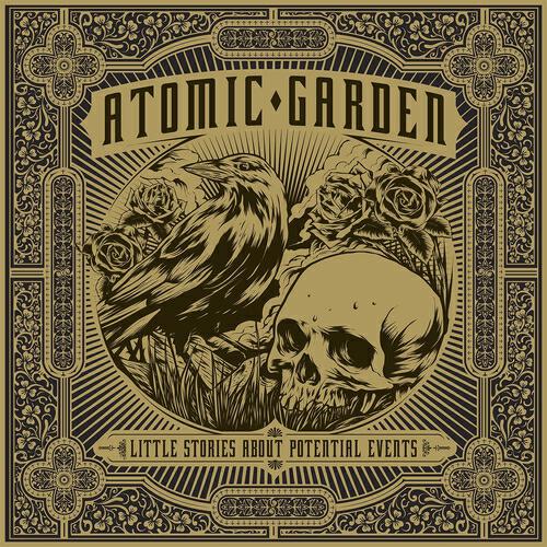 Atomic garden - Good Relationships Make Great Tragedies