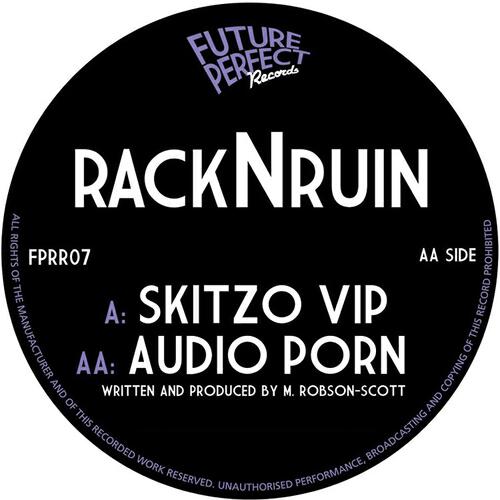 RackNRuin - Audio Porn (Original Mix)