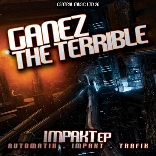 Ganez The Terrible - Trafik
