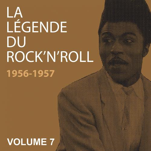 Постер альбома La légende du Rock ‘n' Roll, vol. 7 1956-1957 (Suggestive Hip Movements)