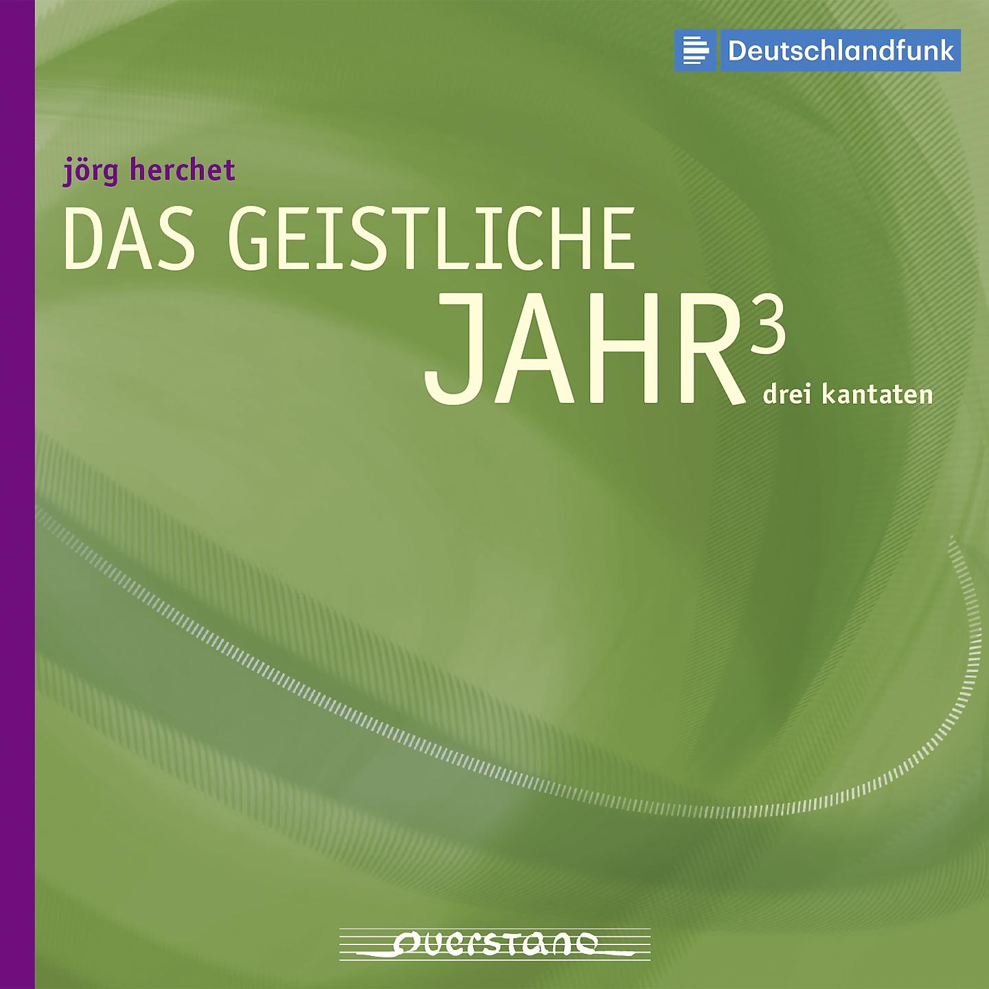 Постер альбома Das geistliche Jahr 3