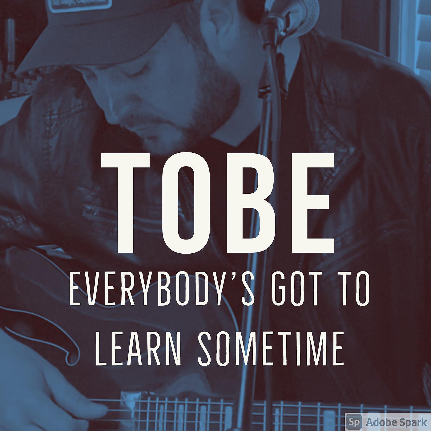 Постер альбома Everybody's Got to Learn Sometime