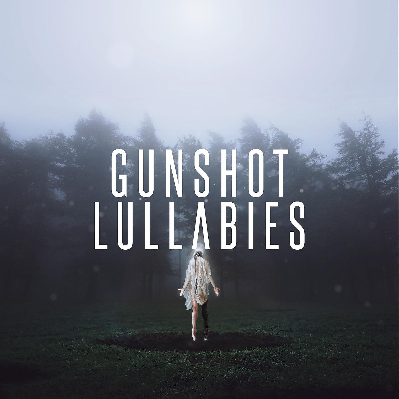 Постер альбома Gunshot Lullabies