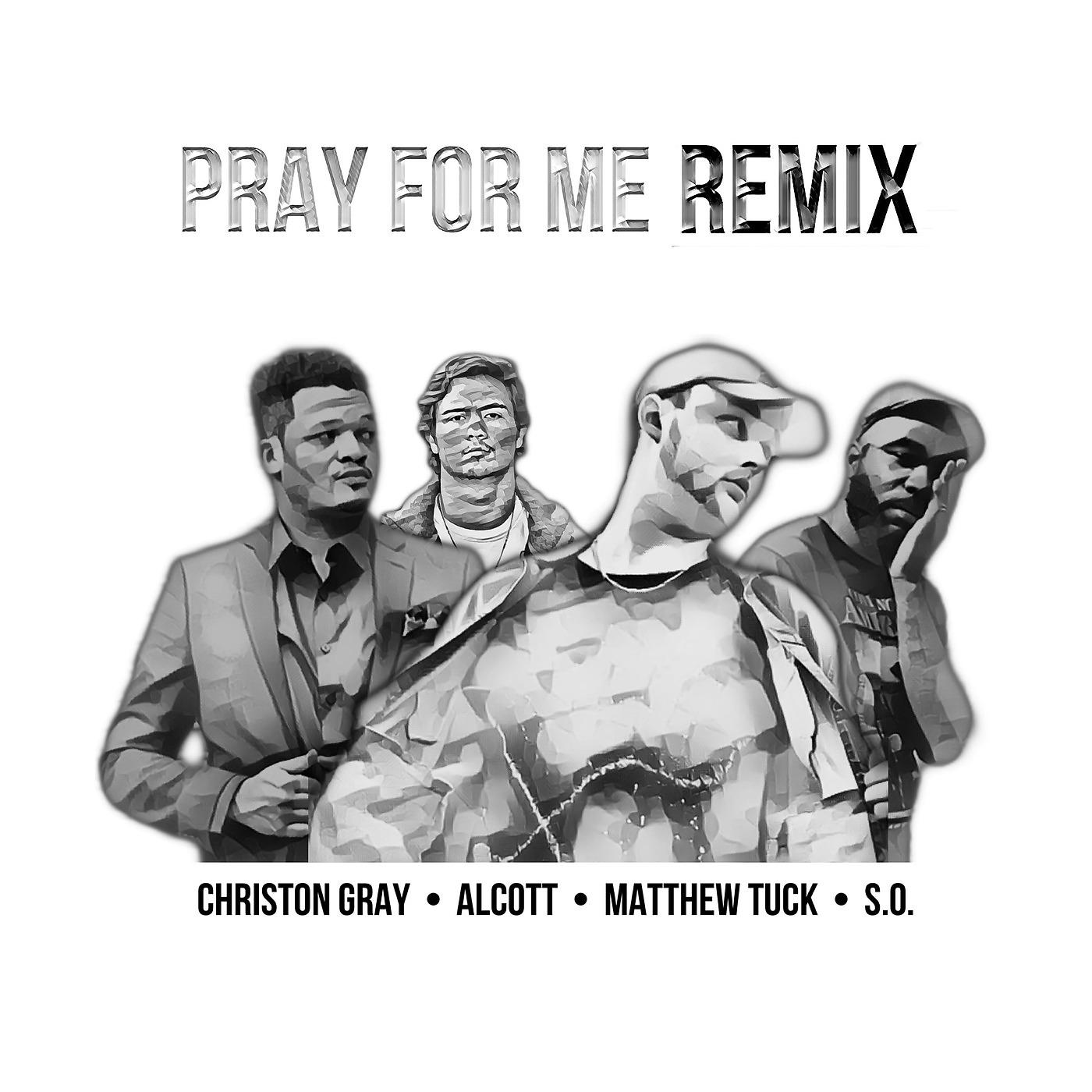 Постер альбома Pray for Me Remix