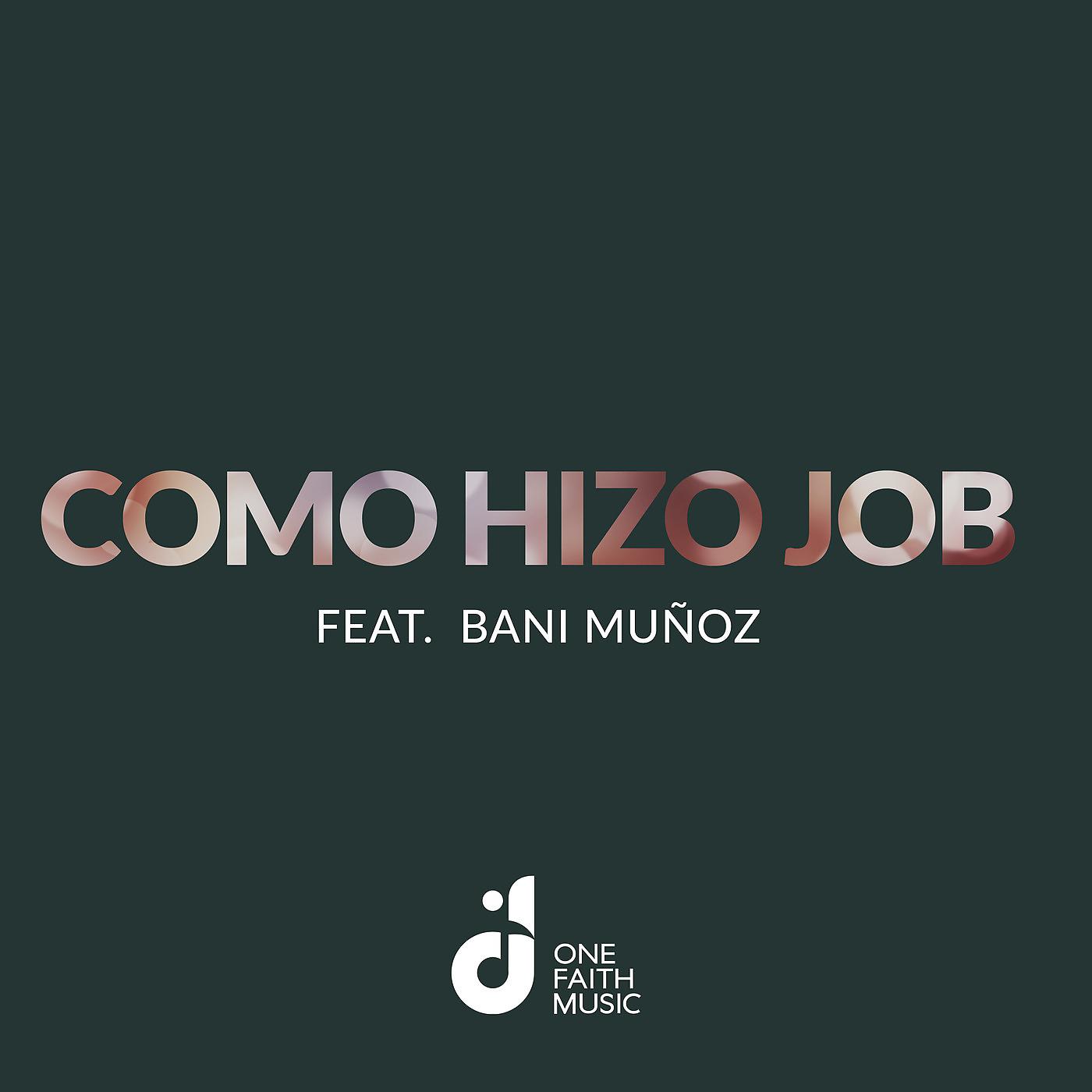 Постер альбома Como Hizo Job