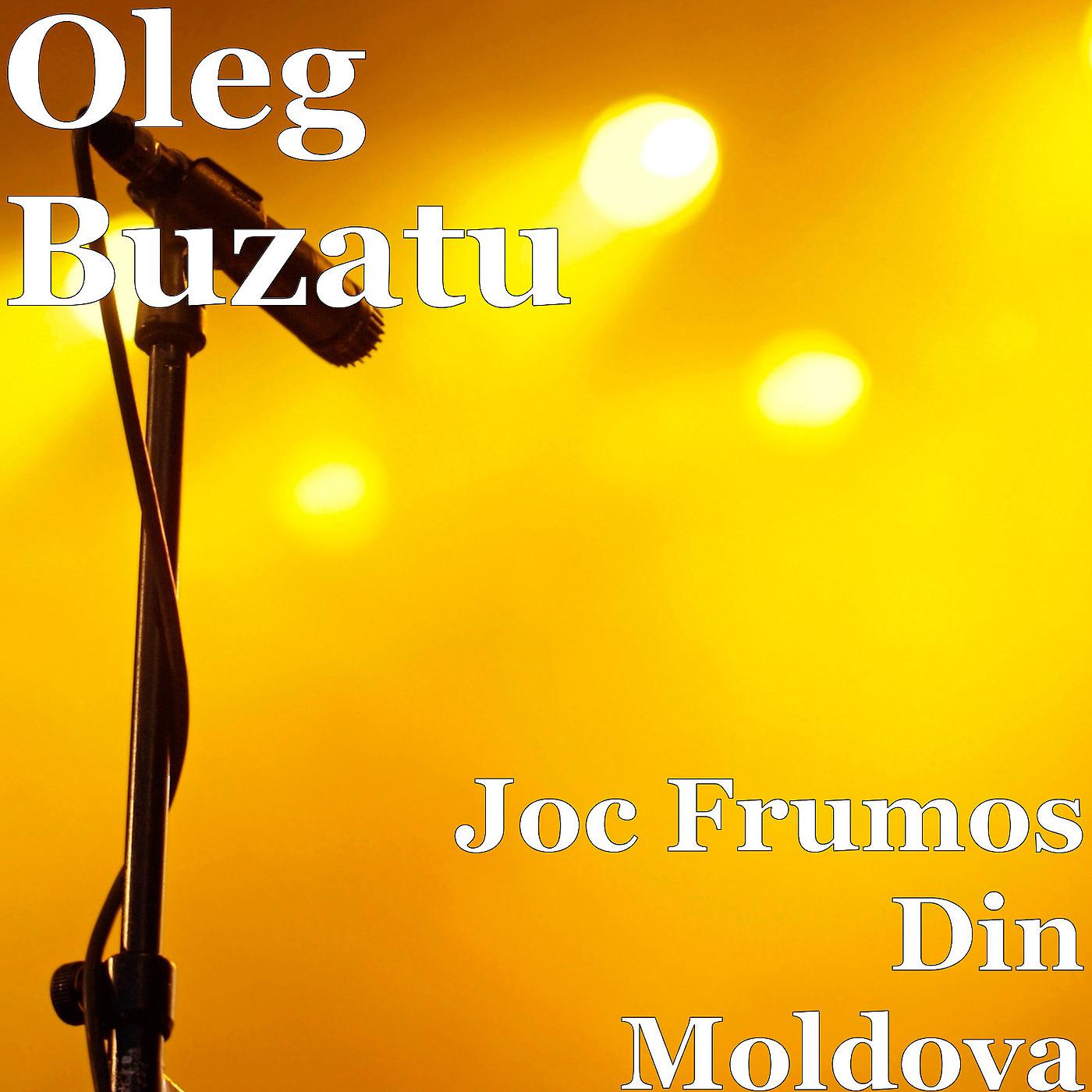 Постер альбома Joc Frumos Din Moldova