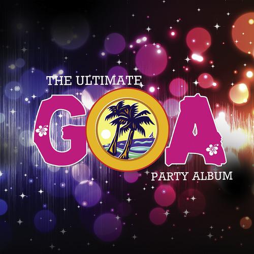 Постер альбома The Ultimate Goa Party Album