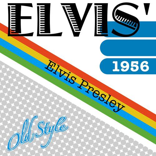 Постер альбома Elvis' 1956 (Original Remastered 2011)