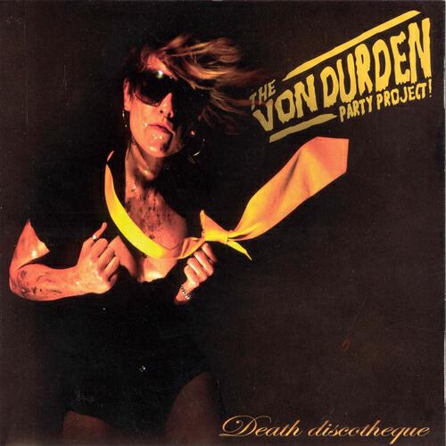The Von Durden Party project - Danger! 21 hits!