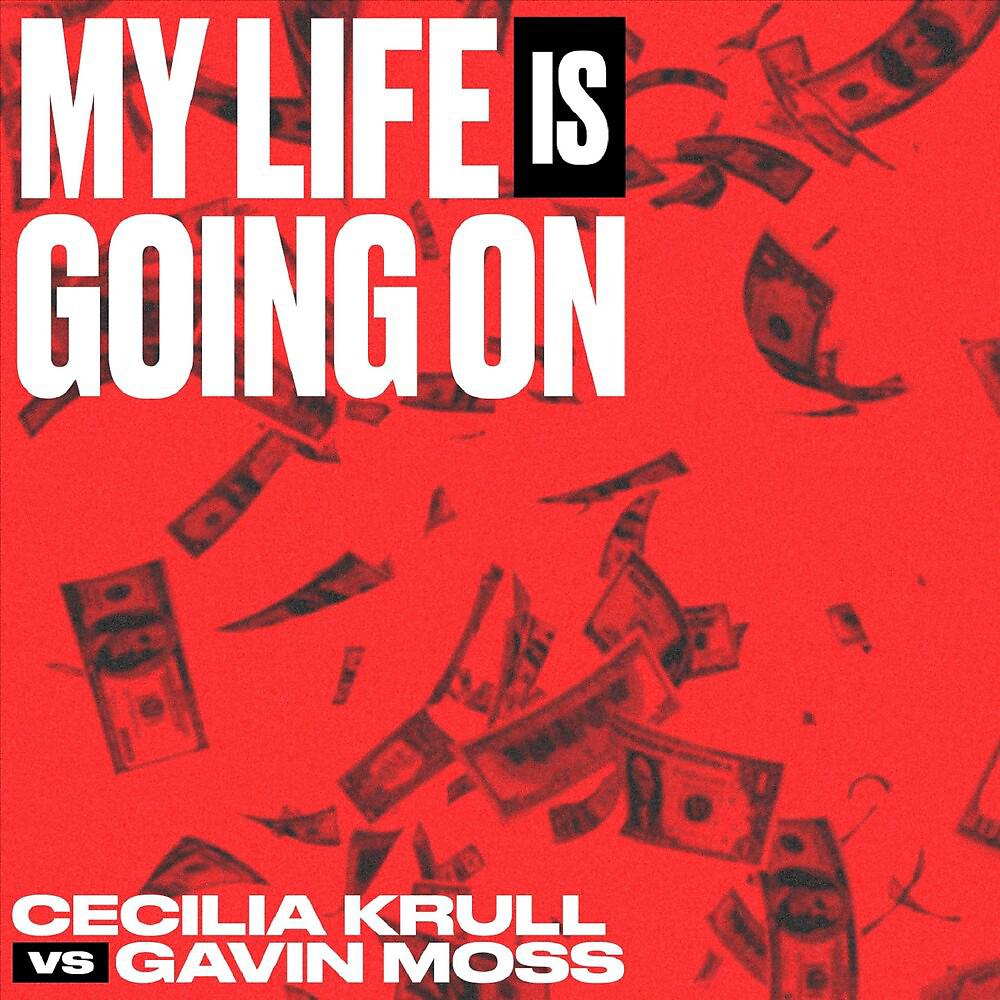 Постер альбома My Life Is Going On (Cecilia Krull vs. Gavin Moss)