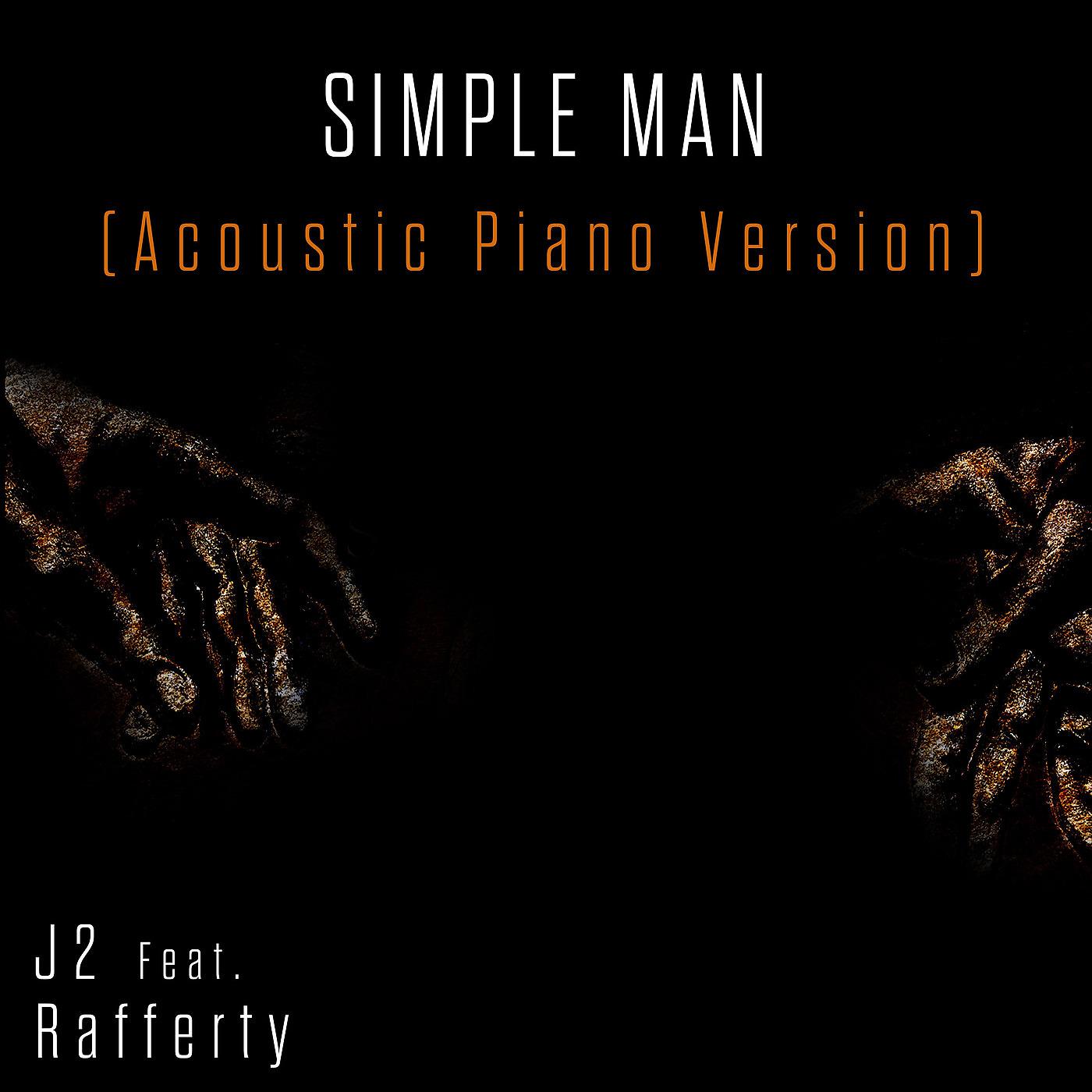 Постер альбома Simple Man (Acoustic Piano Version)