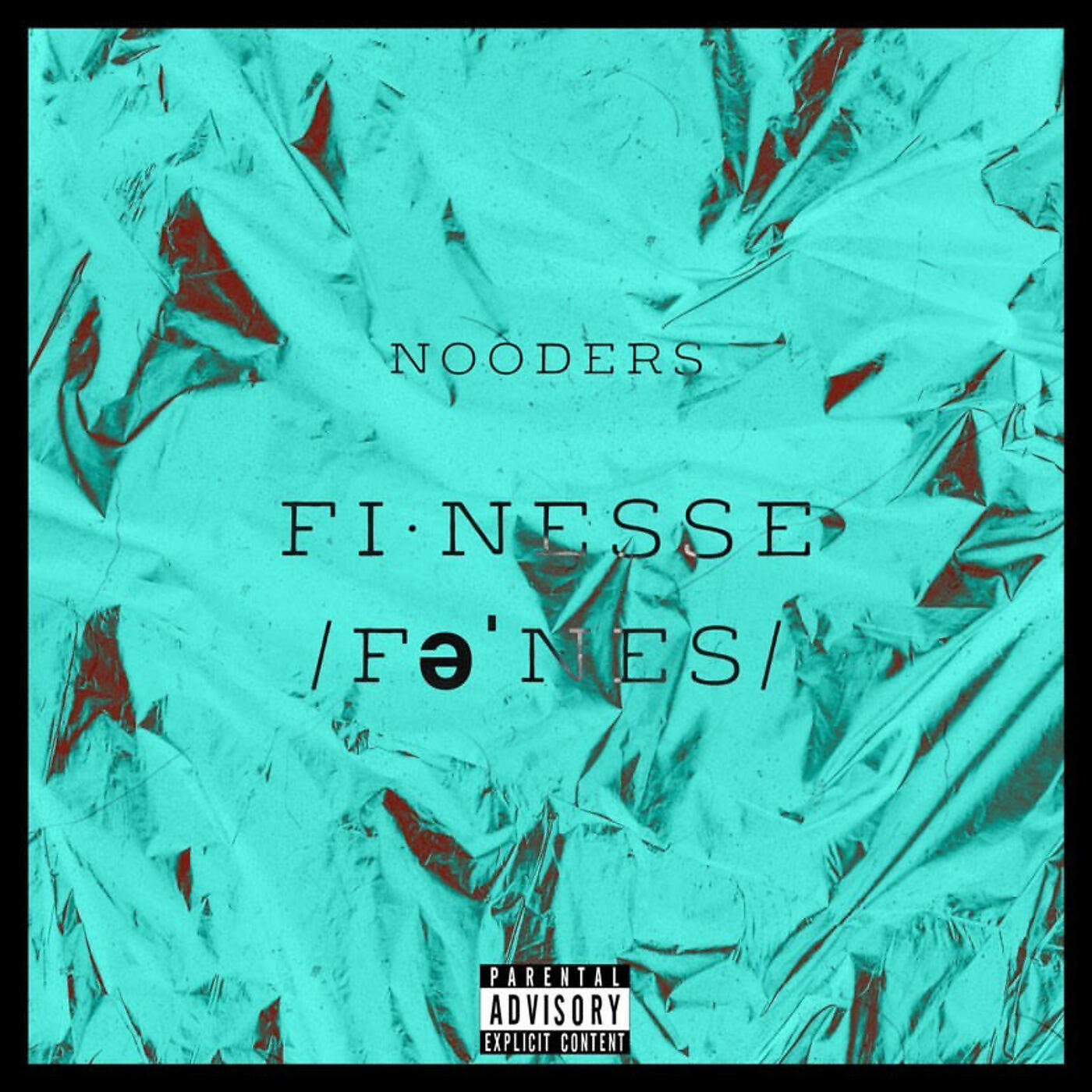 Nooders - Finesse