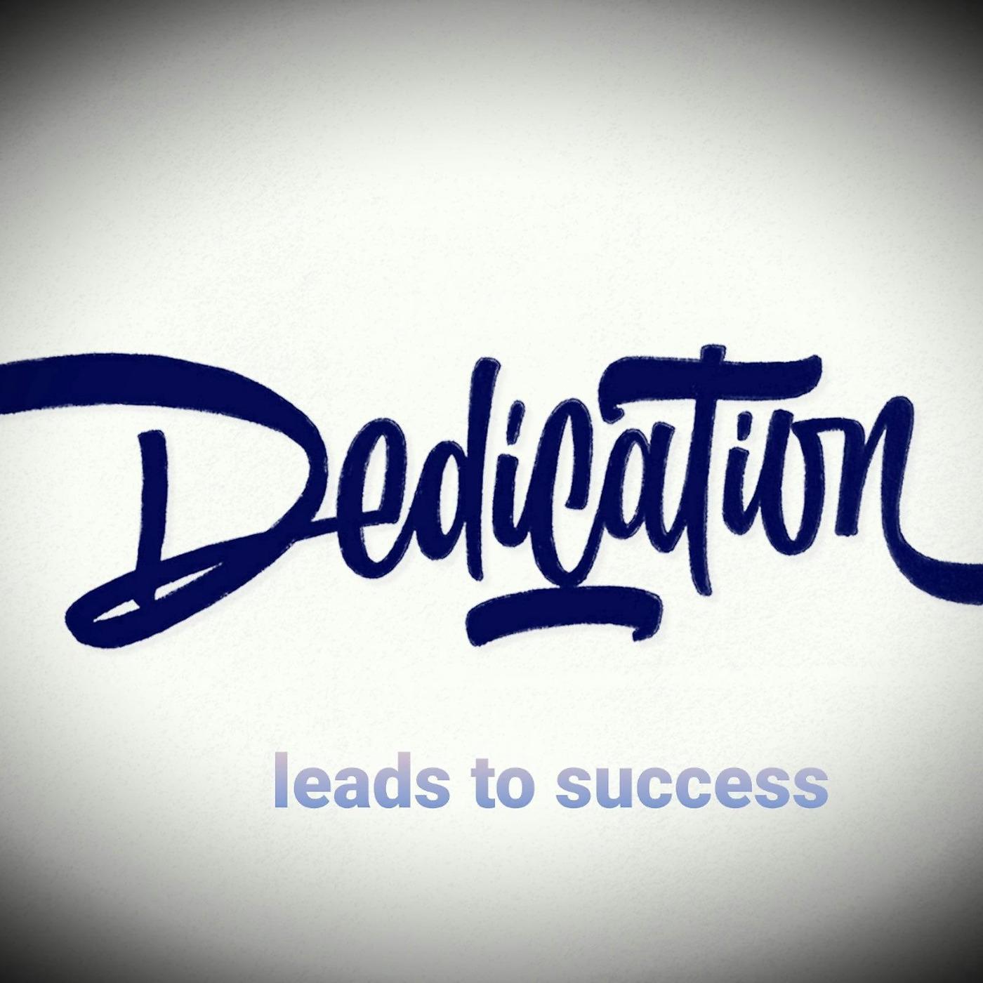Постер альбома Dedication Leads to Success
