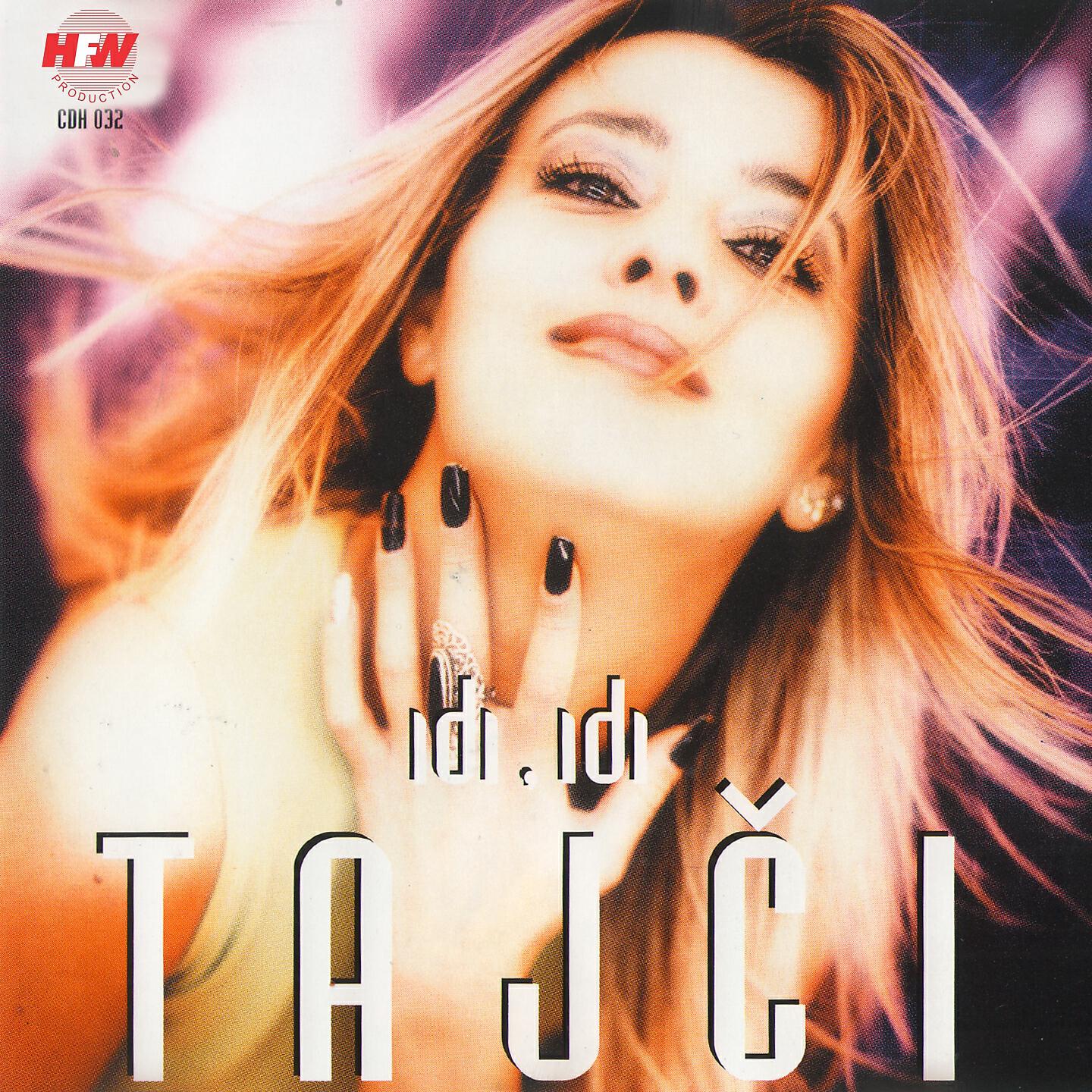 Tajči - Njega samo njega