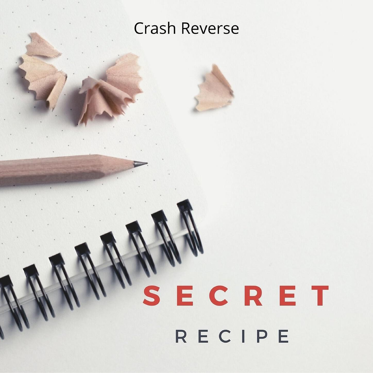 Crash Reverse - Secret Recipe