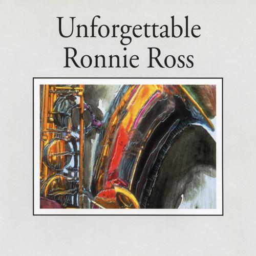 Постер альбома Unforgettable Ronnie Ross