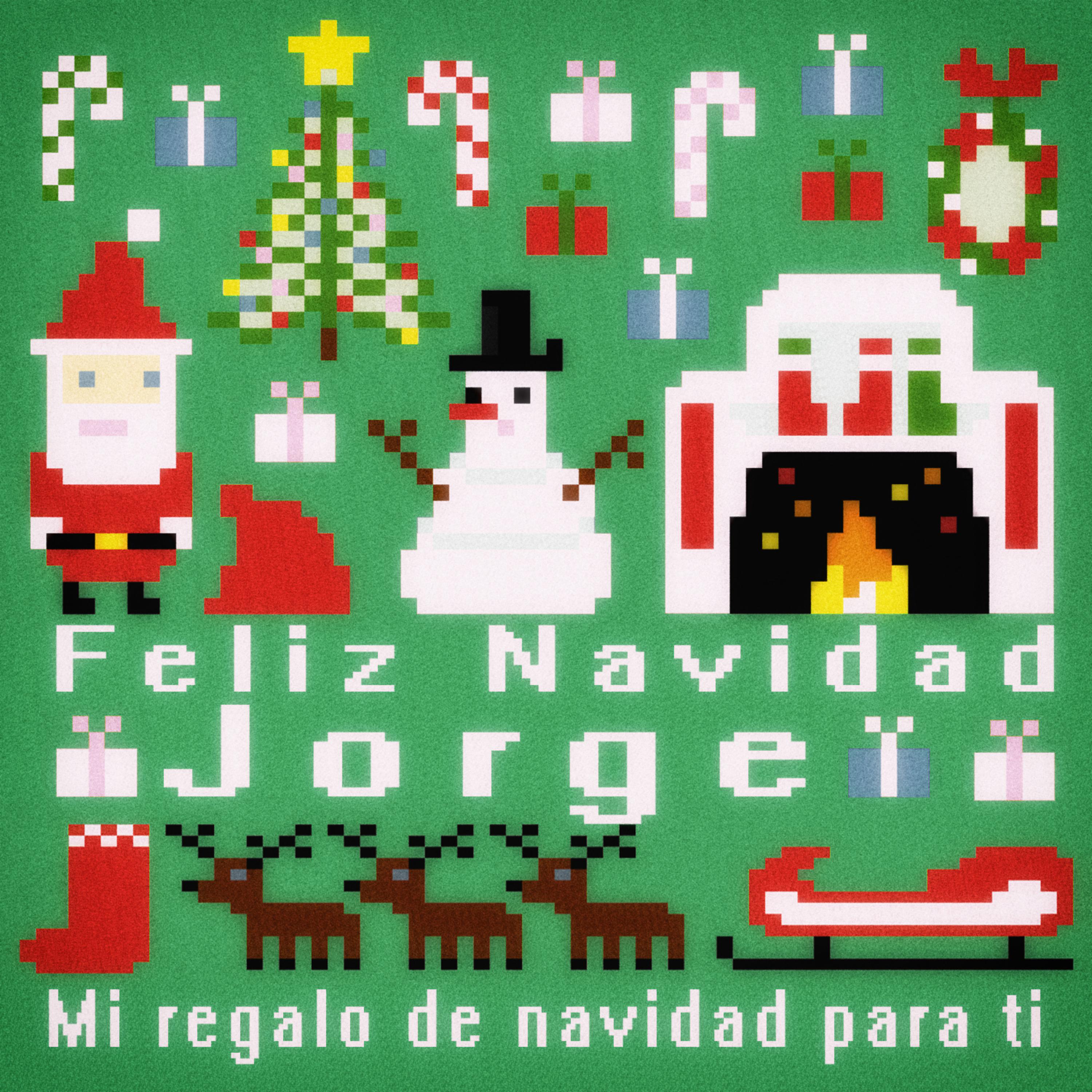 Постер альбома Feliz Navidad Jorge - Mi Regalo de Navidad para Ti