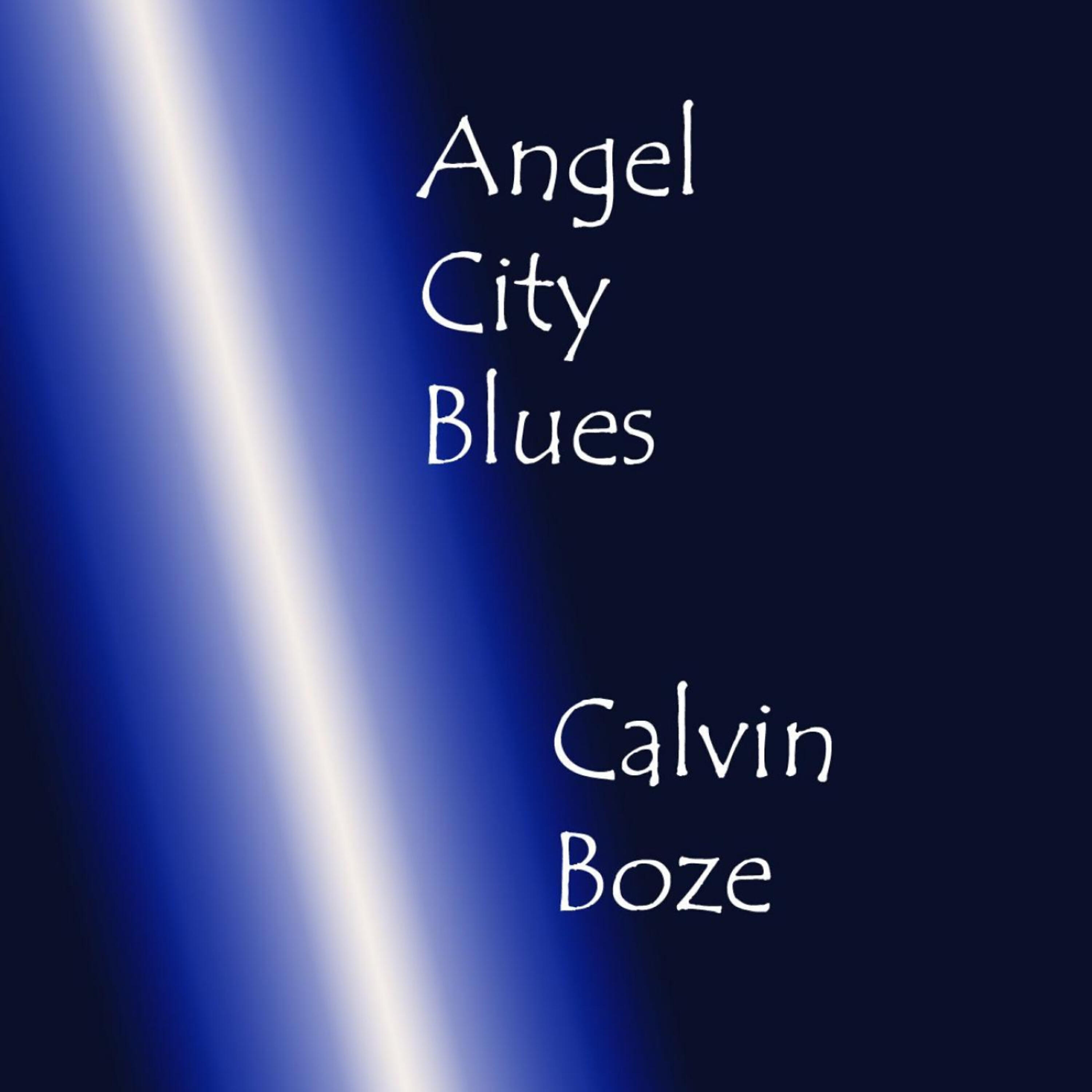 Calvin Boze - Choo Choo's Bringing My Baby Home