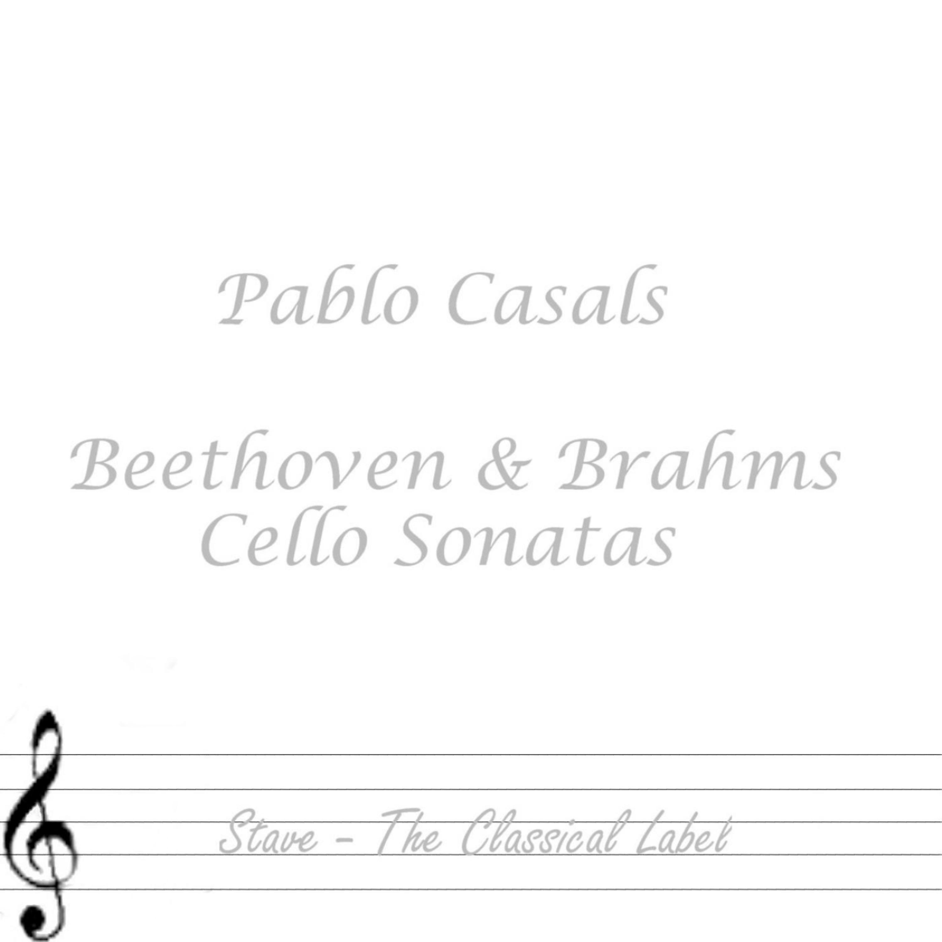 Pablo Casals - Brahms Cello Sonata No 2 In F Major Op 99: Adagio Affetuoso