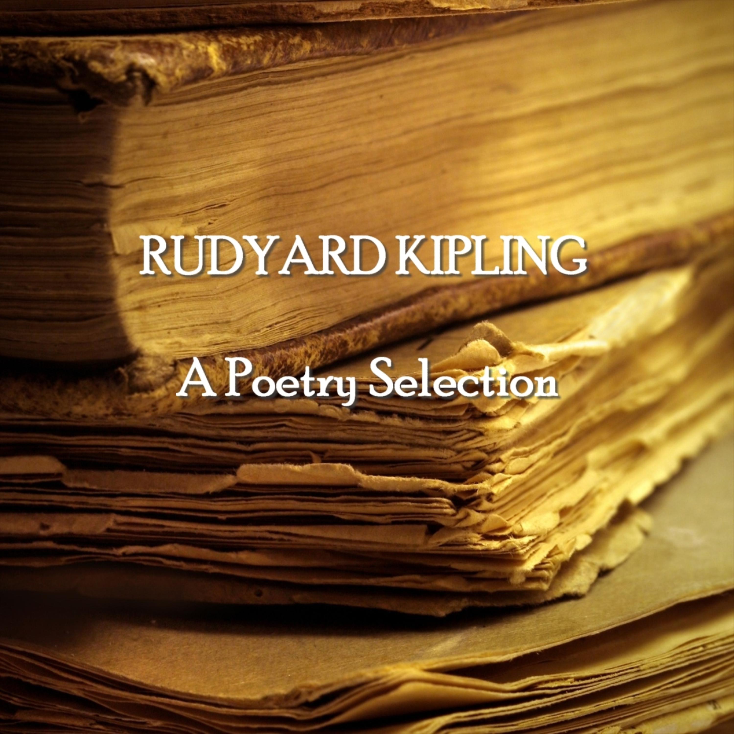 Постер альбома Rudyard Kipling - A Poetry Selection