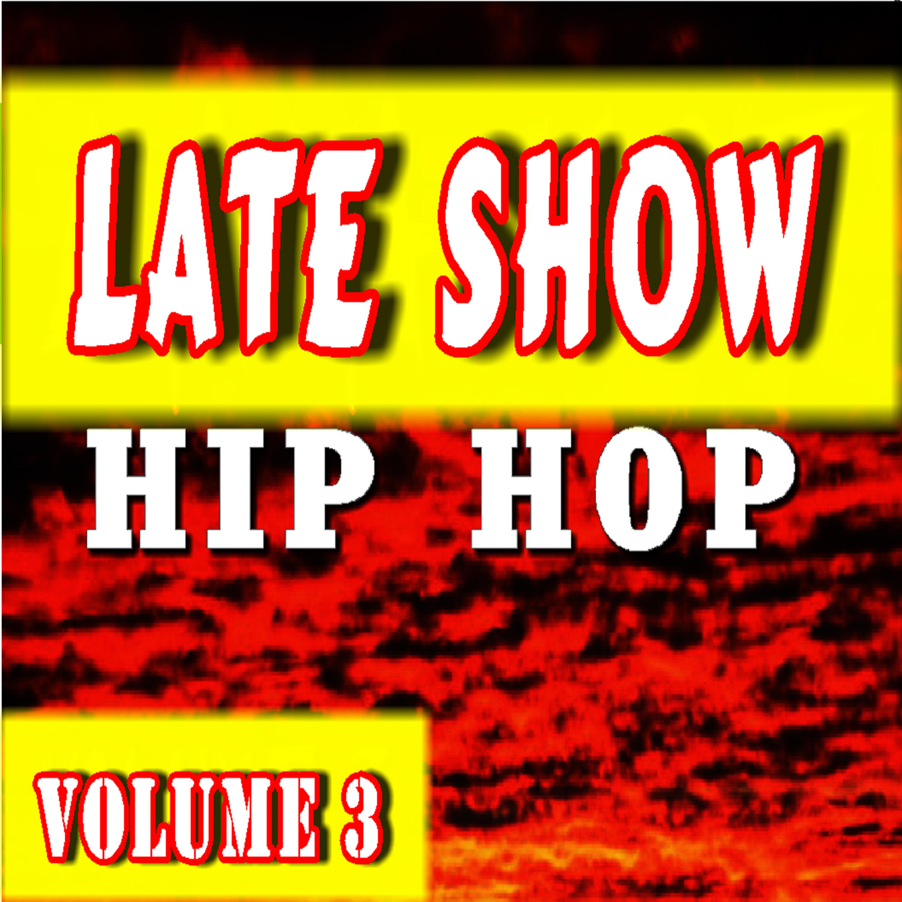 Постер альбома Late Show Hip-Hop, Vol. 3