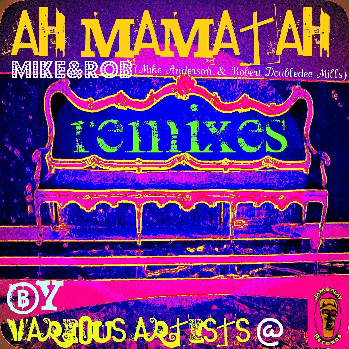 Mike&Rob - Ah Mamatah (Albedo 067 Mind Traveller Deep Mix)