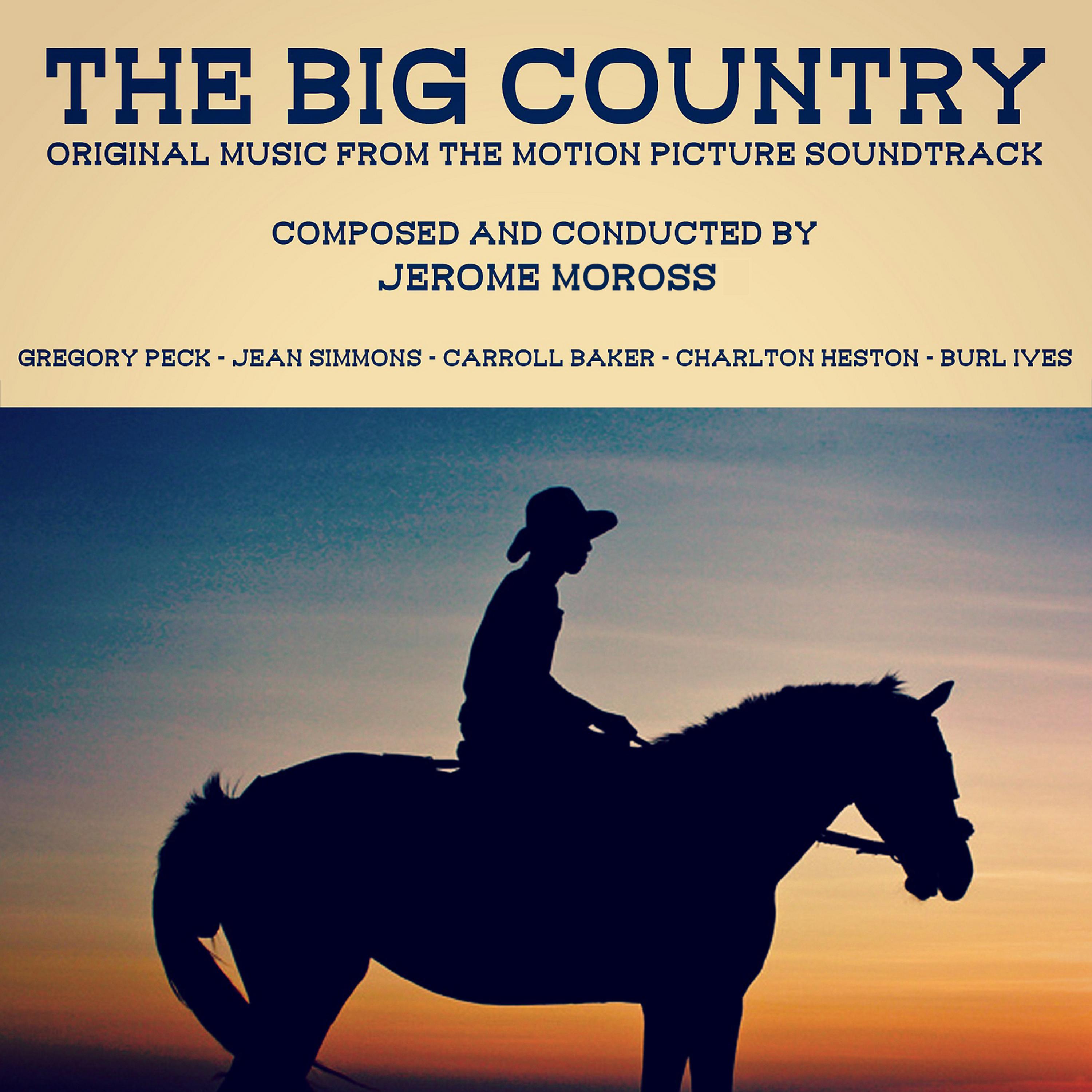 Постер альбома The Big Country: Original Music from the Motion Picture Soundtrack