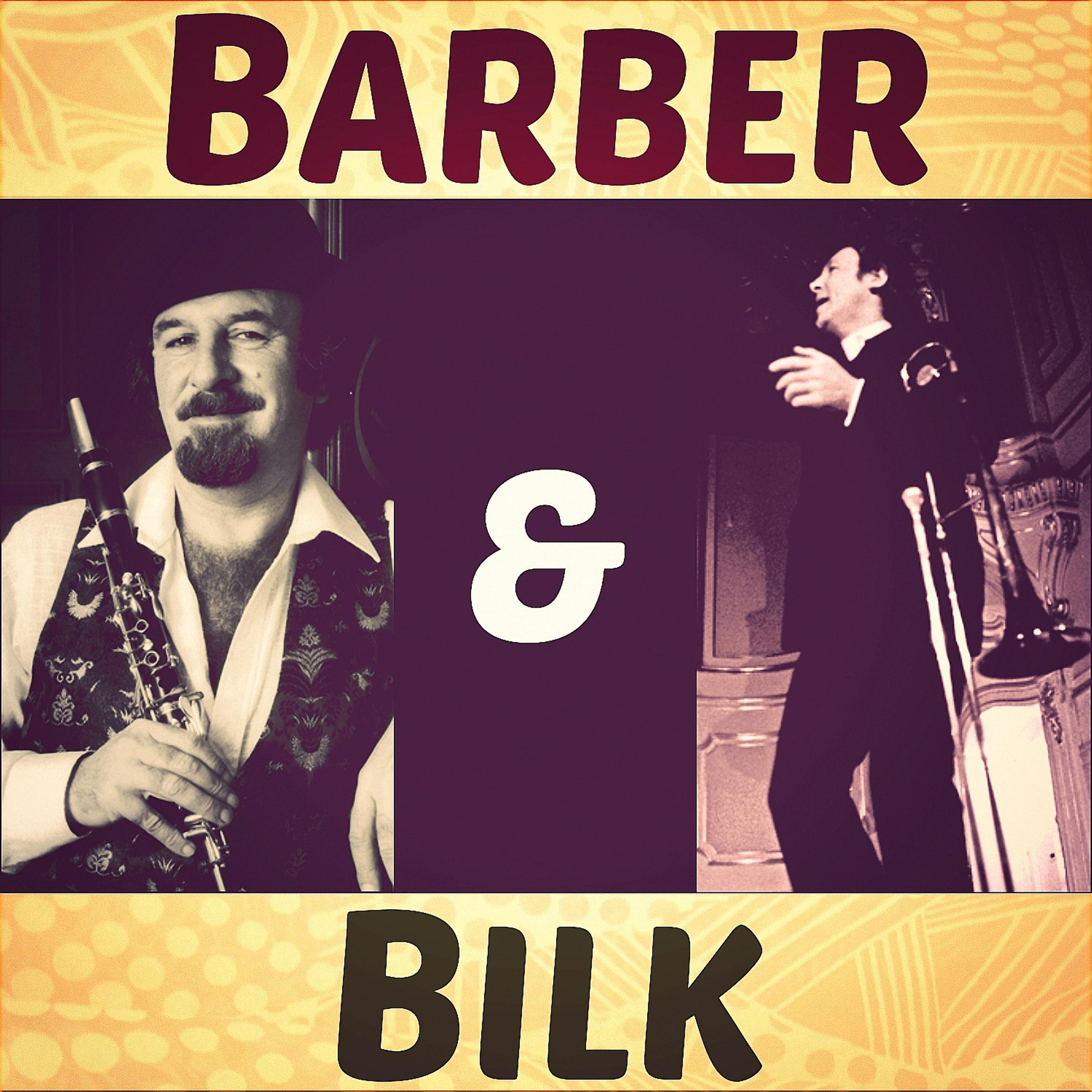 Постер альбома Barber and Bilk